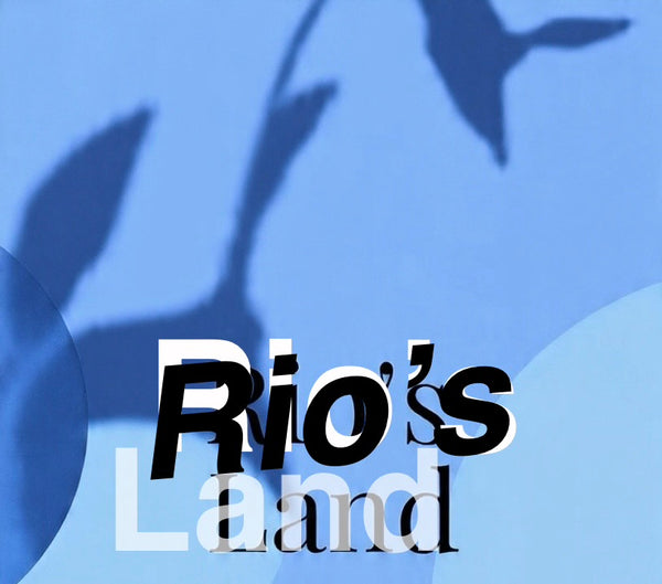 Rio’s Land